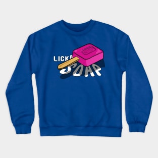 Lick a Soap - Whimsical Soap Bar Lollipop Crewneck Sweatshirt